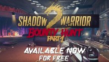 Shadow Warrior 2: Bounty Hunt Part 1 Free DLC